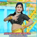 AAB PYAAR PREM KOD CH