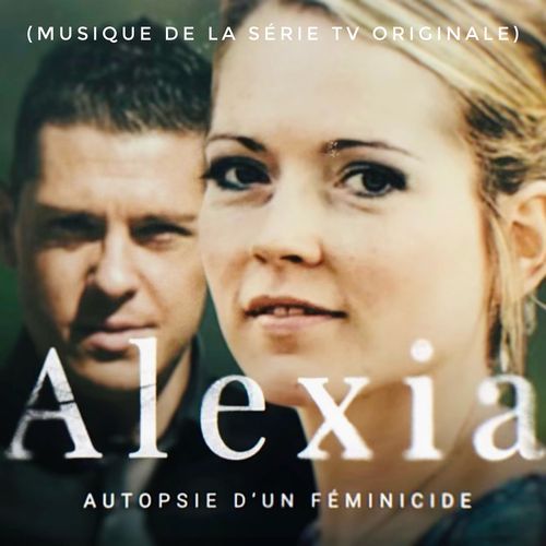 Alexia, autopsie d’un féminicide  (Musique de la série tv originale)_poster_image