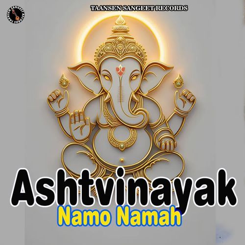 Ashtvinayak Namo Namah