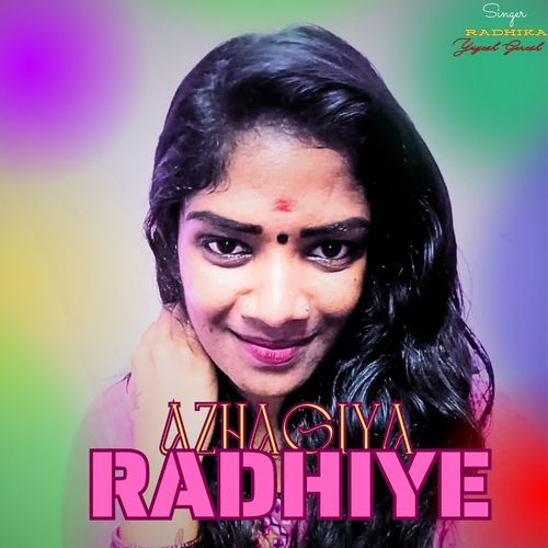 Azhagiya Radhiye