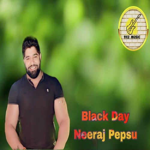 Black Day Neeraj Pepsu