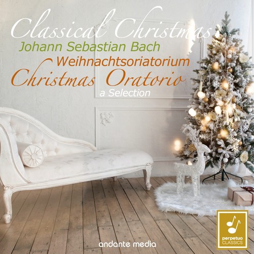 Classical Selection - Bach: Christmas Oratorio (Weihnachtsoratorium)_poster_image