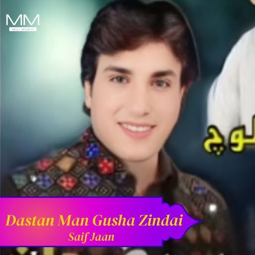 Dastan Man Gusha Zindai