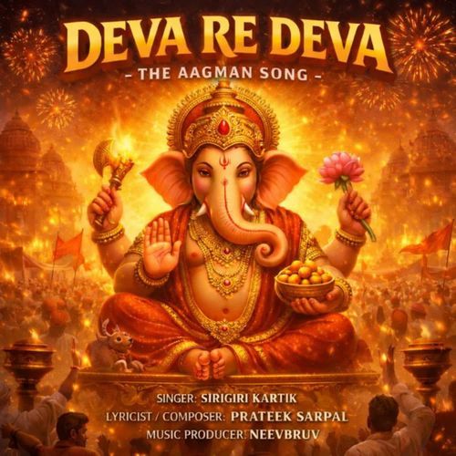 Deva Re Deva - The Aagman Song