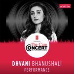 Dhvani Bhanushali Performance (From "The Care Concert")
