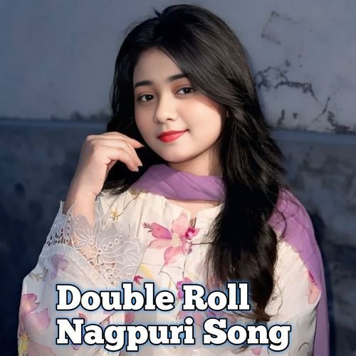 Double Roll Nagpuri Song