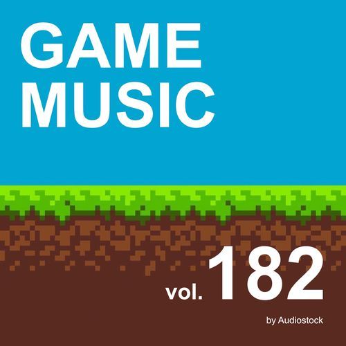 GAME MUSIC, Vol. 182 -Instrumental BGM- by Audiostock