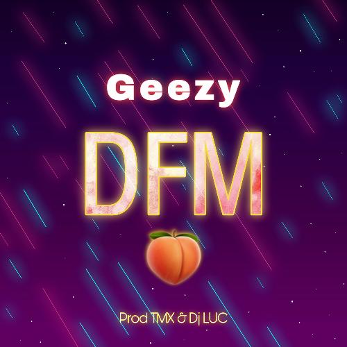 Geezy DFM_poster_image