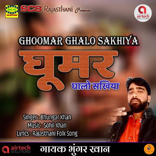 Ghoomar Ghalo Sakhiya