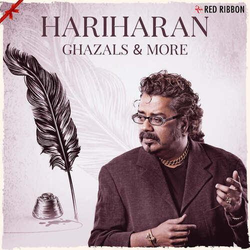 Hariharan - Ghazals & More