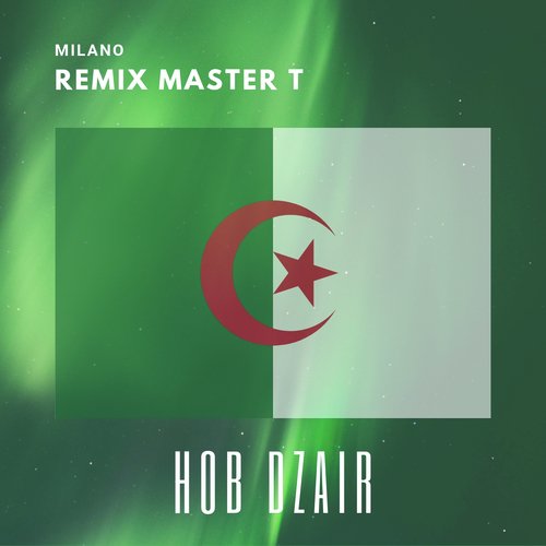 Hob Dzair (Remix Master T)