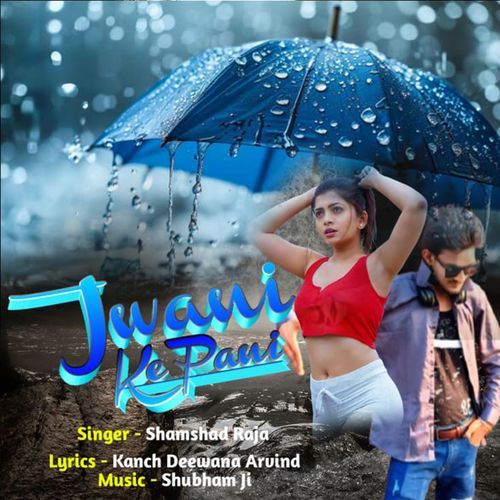 Jawani Ke Paani Jhaar Da