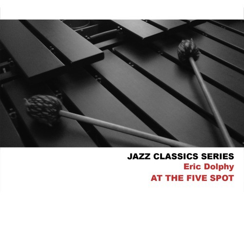 Jazz Classics Series: At the Five Spot