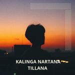 KALINGA NARTANA TILLANA