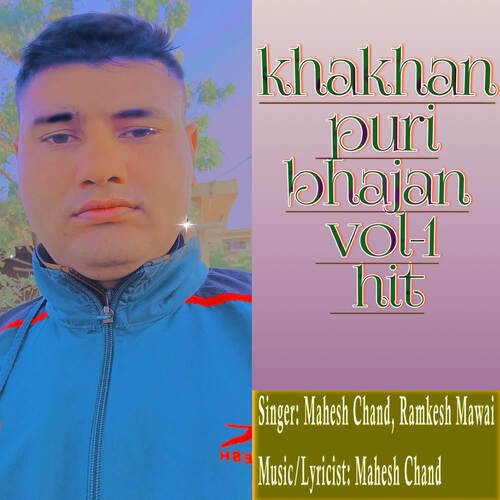 Khakhan puri bhajan vol-1 hit