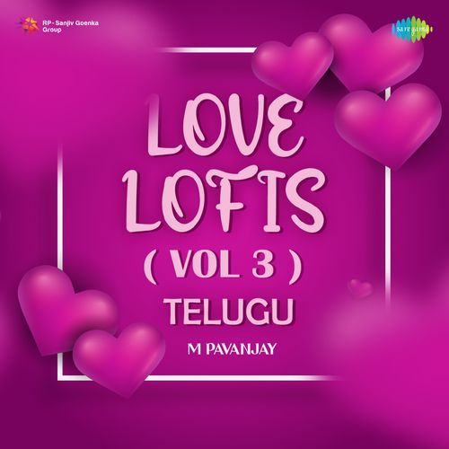 Love Lofis (Vol.3) - Telugu
