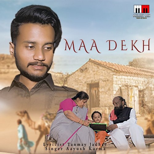 Maa Dekh (Original)