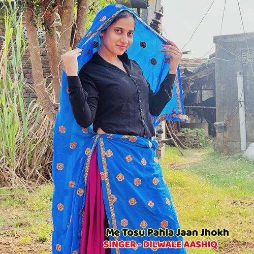 Me Tosu Pahla Jaan Jhokh