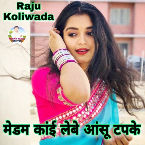 Medam Kai Lebe Aansu Tapke (Meenawati)