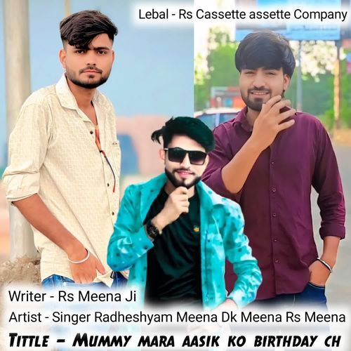 Mummy Mara Aasik Ko Birthday Ch