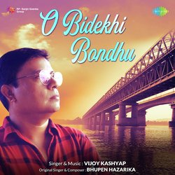 O Bidekhi Bondhu-BCERfkJaVHs