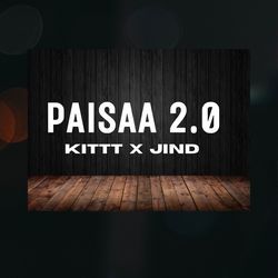 Paisaa 2.0-P0UCRz9TAlI