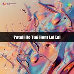 Patali He Turi Hont Lal Lal