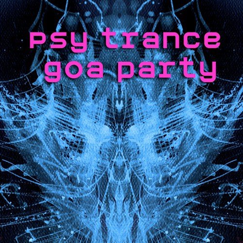 Psy Trance Goa Party