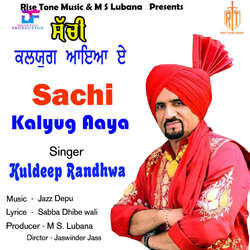 Sachi Kalyug Aaya-BzhZWjpAW2Y