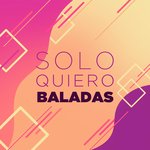 Solo quiero baladas