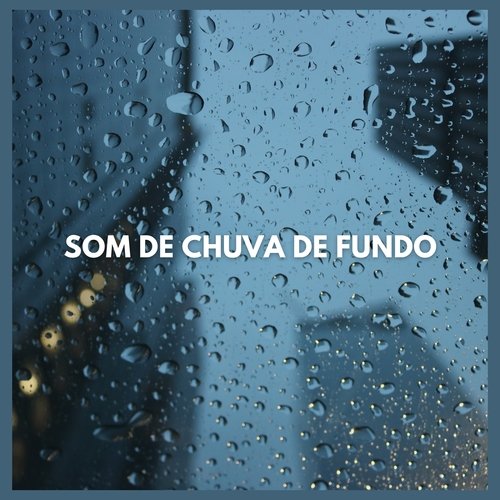 Som de Chuva de Fundo (p30)