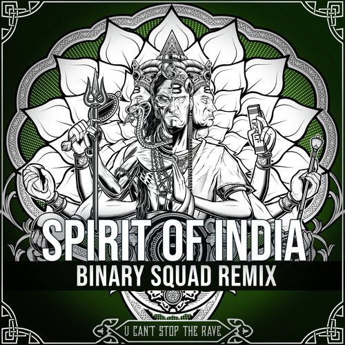 Spirit of India (Binary Squad Remix)