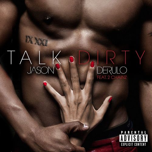 Talk Dirty (feat. 2 Chainz)