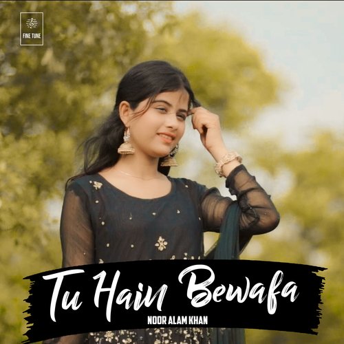 Tu Hain Bewafa