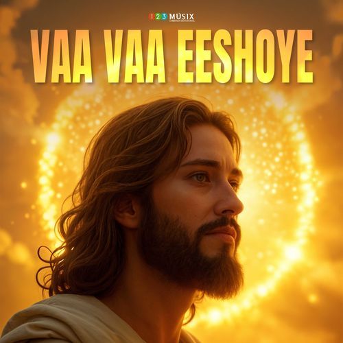 Vaa Vaa Eeshoye
