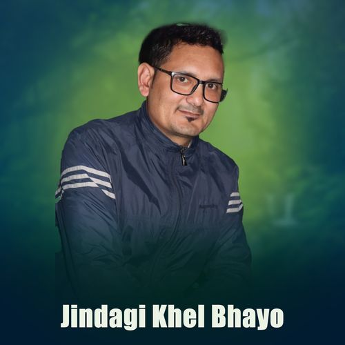 jindagi khel bhayo cover art