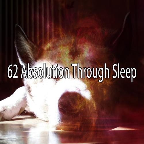 62 Absolution Through Sle - EP