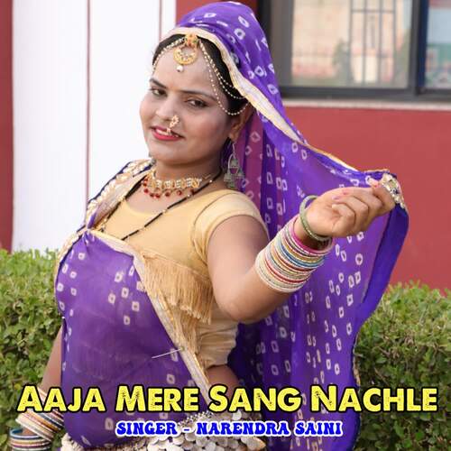 Aaja Mere Sang Nachle