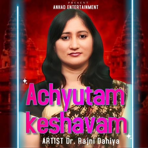 Achyutam Keshavam