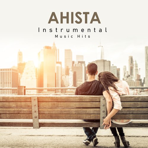 Ahista (Instrumental Music Hits)