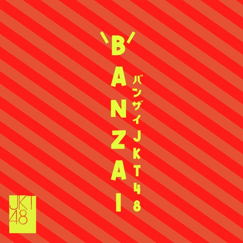 BANZAI JKT48