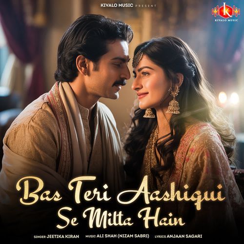 Bas Teri Ashiqui Se Milta Hai