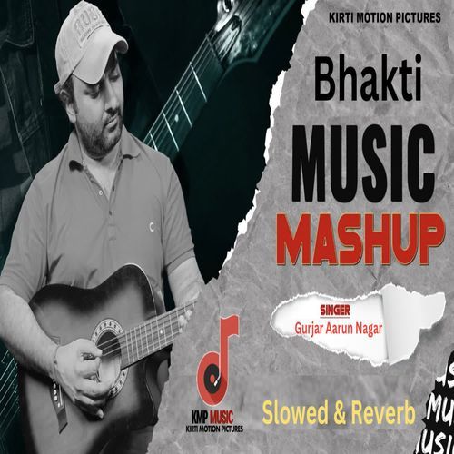 Bhakti Music Mashup Slowed & Reverb