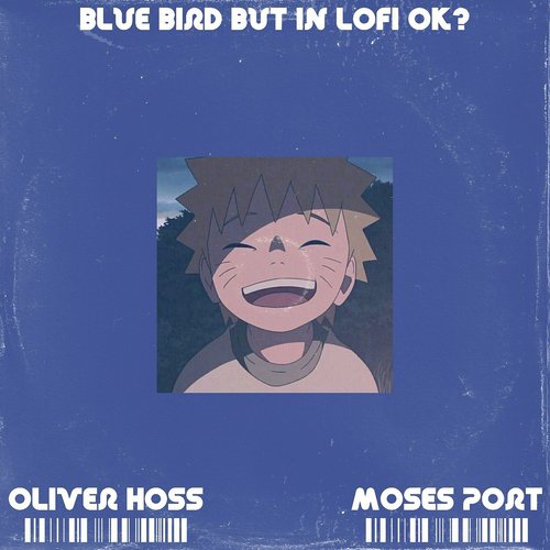 Blue Bird but in Lofi OK? cover art