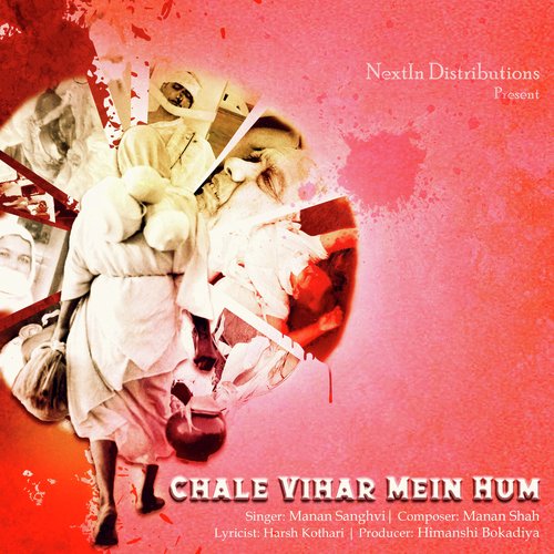 Chale Vihar Mein Hum