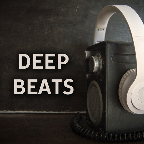 Deep Beats – Summer Chill Out Music, Electronic Sounds, Sexy Vibes, Party Night, Erotic Dance, Ibiza Dream