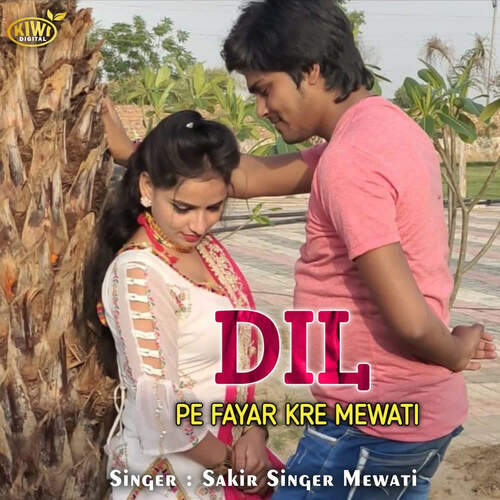 Dil Pe Fayar Kre Mewati