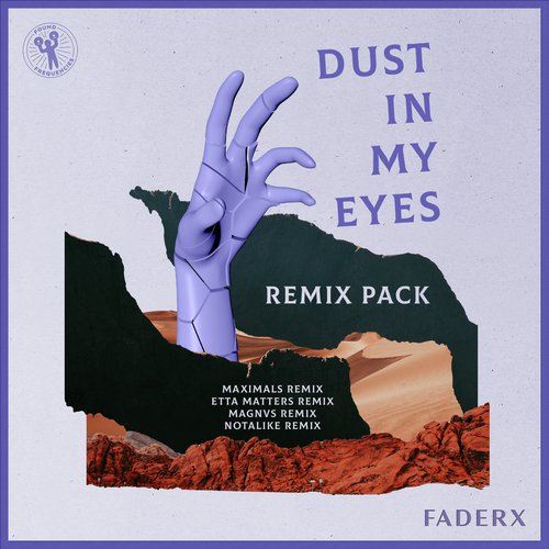 Dust In My Eyes (Remix Pack)