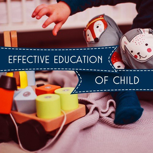 Effective Education of Child – Brilliant Music for Baby, Growing Brain, Exercise Mind, Deep Focus, Little Genius, Mozart for Kids