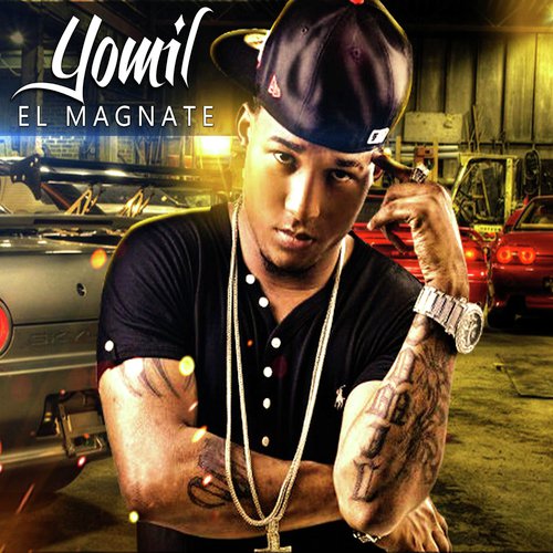 Yomil El Magnate